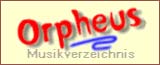 Orpheus Musikverzeichnis